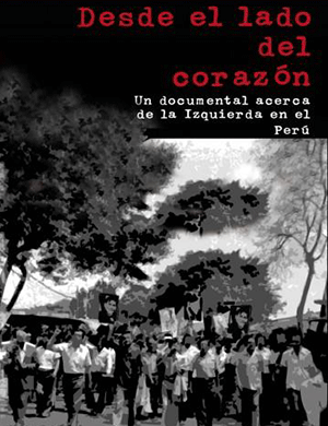 Desde el lado del corazón, documental peruano