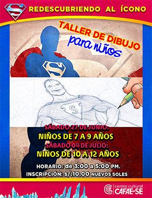SUPERMAN, Redescubriendo al Icono - Talleres de Dibujo